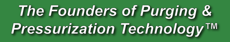 Best Purging Systems - The Founders of Purging & Pressurization Technology